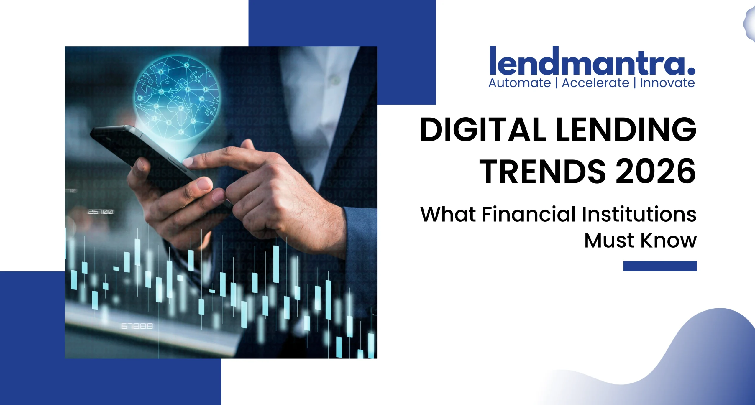Digital Lending Trends 2025 What Financial Institutions Must Know
