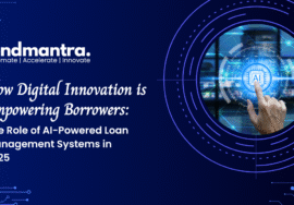 How Digital Innovation is Empowering Borrowers The Role of AI-Powered Loan Management Systems in 2025