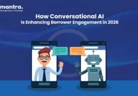How Conversational AI Is Enhancing Borrower Engagement in 2026