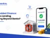 Embedded Finance How Is Lending Moving Beyond Bank