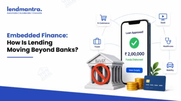 Embedded Finance How Is Lending Moving Beyond Bank