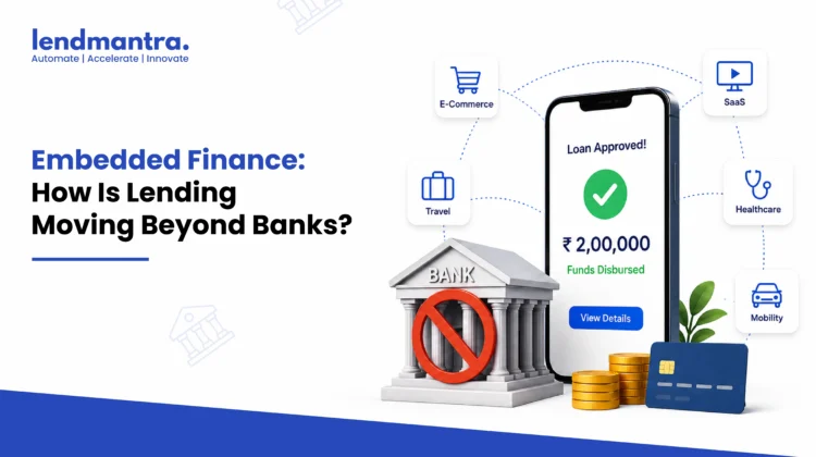 Embedded Finance How Is Lending Moving Beyond Bank